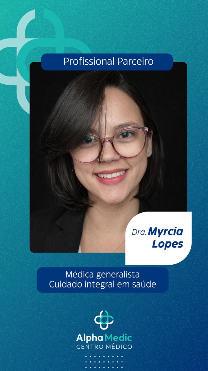 Dra. Myrcia Lopes